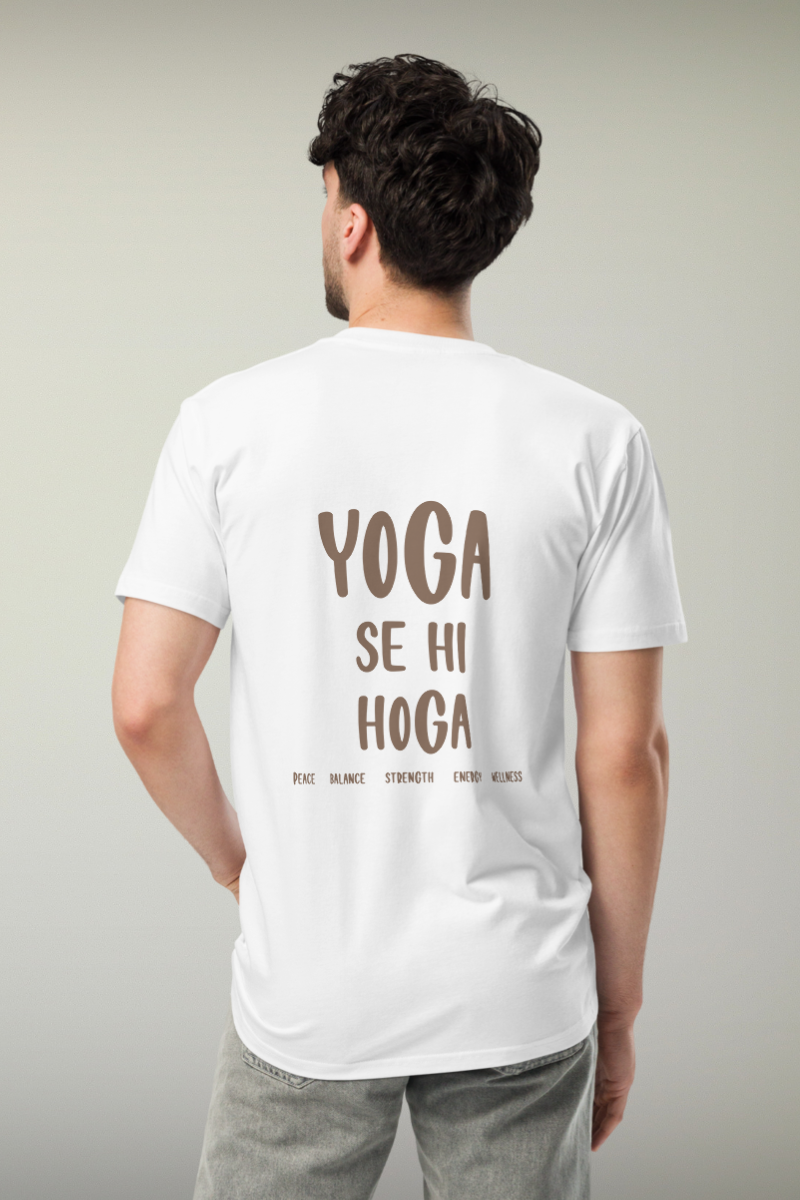 Yoga Se Hi Hoga White Genderless T-shirt