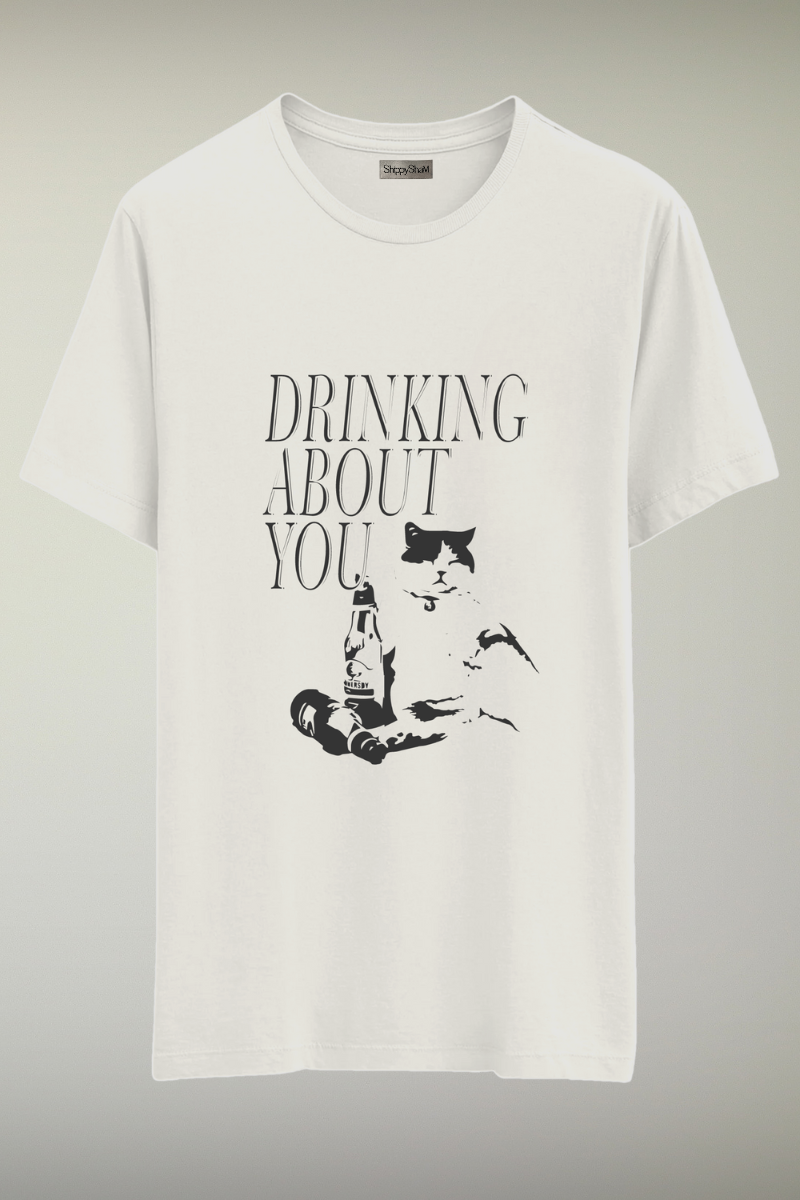 Drinking About You Genderless T-shirt