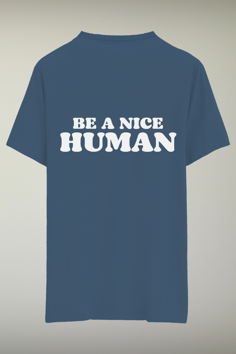 Nice Human Blue Genderless T-shirt