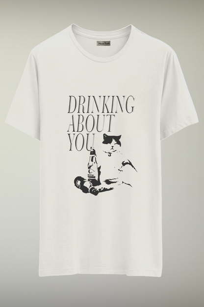 Drinking About You Genderless T-shirt